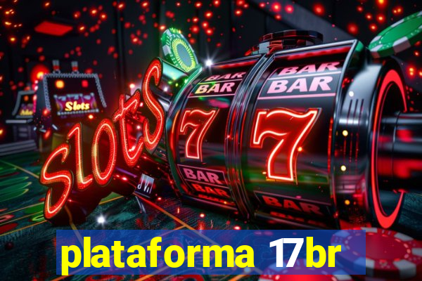 plataforma 17br